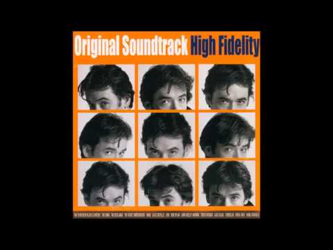 Youtube: High Fidelity Original Soundtracks - Shipbuilding