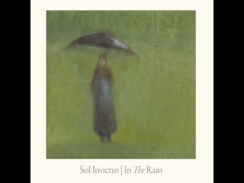 Youtube: Sol Invictus - In The Rain
