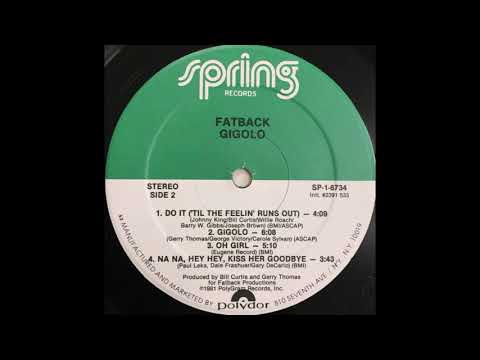 Youtube: FATBACK - Na Na Hey Hey Kiss Her Goodbye