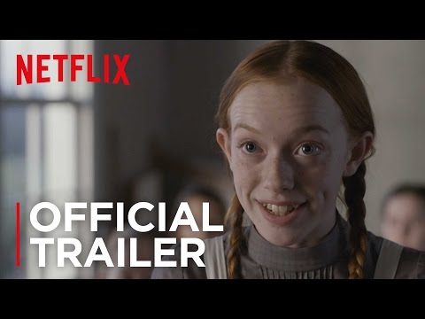 Youtube: Anne | Official Trailer [HD] | Netflix