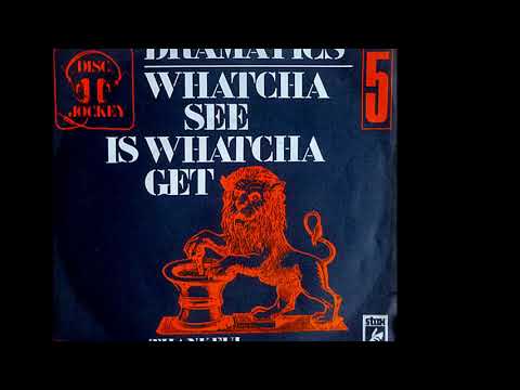 Youtube: The Dramatics ~ Whatcha See Is Whatcha Get 1971 Soul Purrfection Version