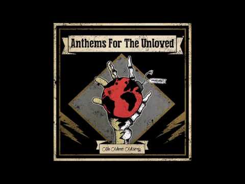 Youtube: Anthems For The Unloved - I Don't Believe
