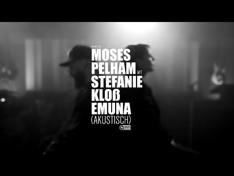 Youtube: Moses Pelham mit Stefanie Kloß - Emuna (akustisch) (Official 3pTV)