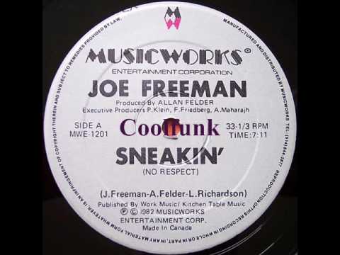 Youtube: Joe Freeman ‎- Sneakin' (12" Boogie-Funk 1982)