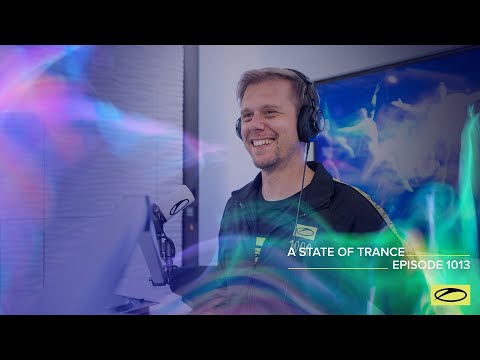 Youtube: A State of Trance Episode 1013 [@astateoftrance ]