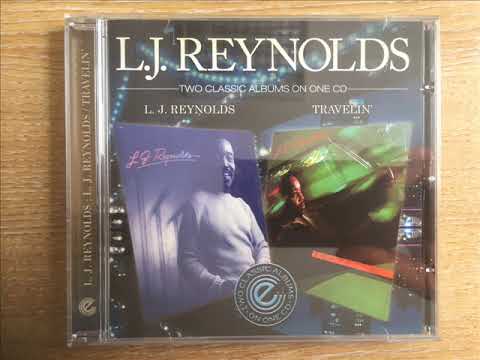 Youtube: L.J. Reynolds  -  Say You Will