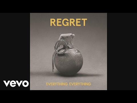Youtube: Everything Everything - Regret (Official Audio)