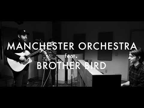 Youtube: Manchester Orchestra - The Maze feat. Brother Bird (Acoustic)
