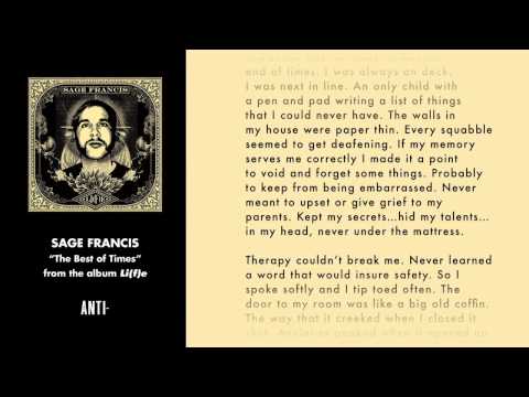 Youtube: Sage Francis - The Best Of Times (w/ Lyrics)