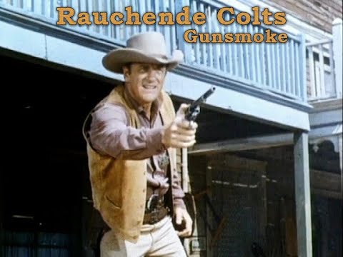 Youtube: Rauchende Colts (Gunsmoke) - (US - Vor- und Abspann) Folge 1 der Staffel 13