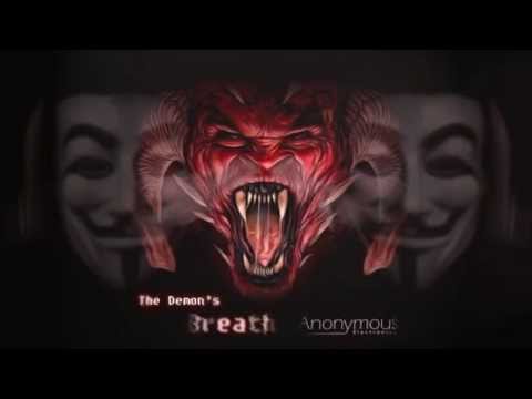 Youtube: The Demon's Breath - Anonymous Electronica