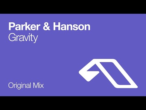 Youtube: Parker & Hanson - Gravity