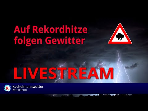 Youtube: Auf Hitzerekorde folgen kräftige Gewitter