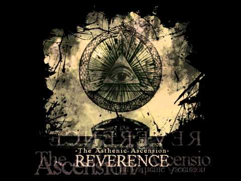 Youtube: Reverence - The Asthenic Ascension [Full - HD]
