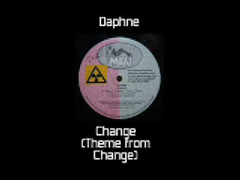 Youtube: Daphne - Change (Theme from Change)