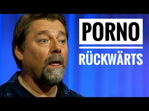 Youtube: Jürgen von der Lippe - Porno rückwärts