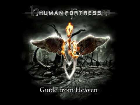 Youtube: Human Fortress - Guide from Heaven