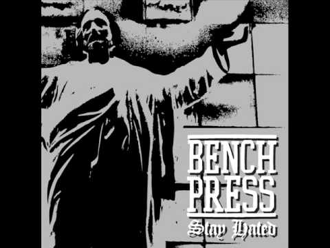 Youtube: Benchpress - Stay Hated 2012 (Full EP)