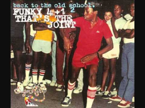 Youtube: Funky 4+1 / That's The Joint (original mix)