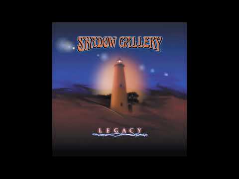 Youtube: Shadow Gallery - Legacy (Full Album)