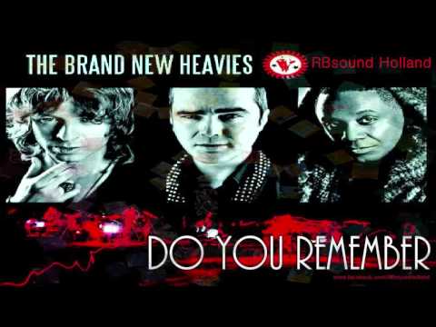 Youtube: The Brand New Heavies - Do You Remember (HQsound)