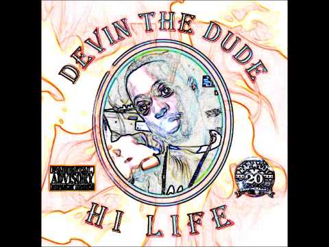 Youtube: Devin the Dude: Bad Company