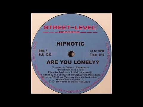 Youtube: HIPNOTIC - are you lonely