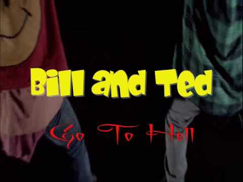 Youtube: Bill and Ted Go To Hell
