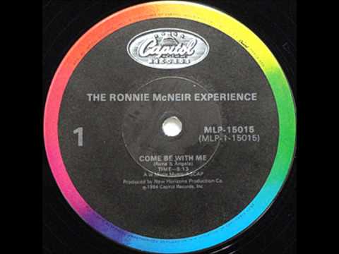 Youtube: The Ronnie McNeir Experience - Come Be With Me