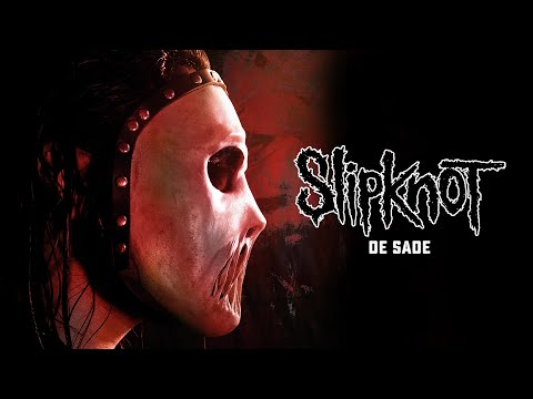 Youtube: Slipknot - De Sade (Official Audio)