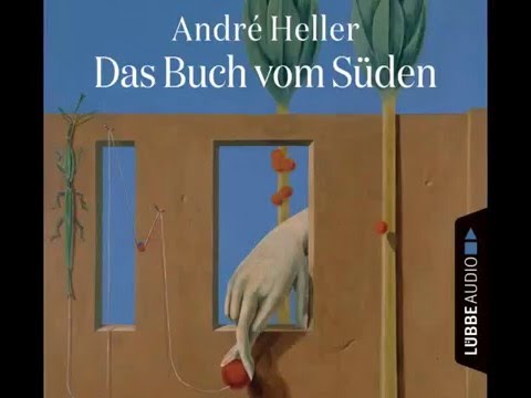 Youtube: André Heller, Das Buch vom Süden