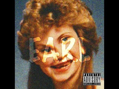Youtube: Earl Sweatshirt - Earl (Earl)