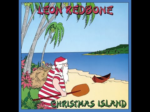 Youtube: Leon Redbone- Christmas Island