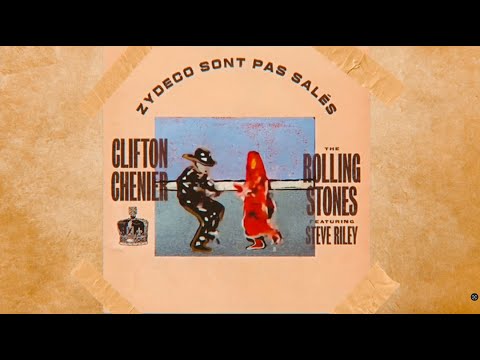 Youtube: The Rolling Stones and Steve Riley - Zydeco Sont Pas Salés [Official Audio]