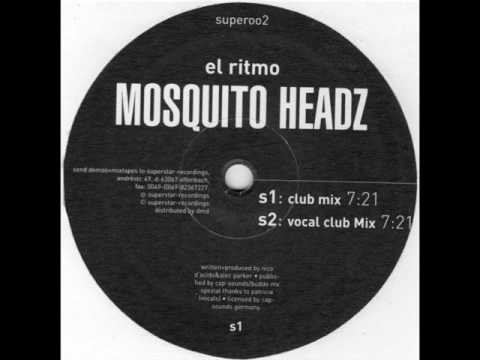 Youtube: Mosquito Headz - El ritmo