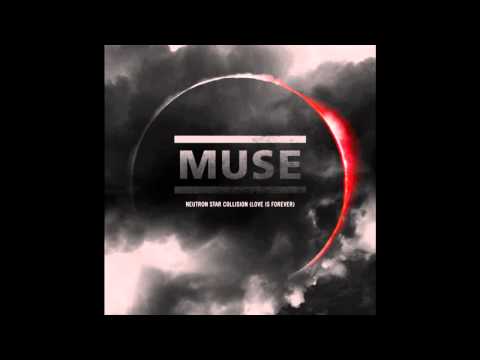 Youtube: Muse - Neutron Star Collision (Love is Forever) HD