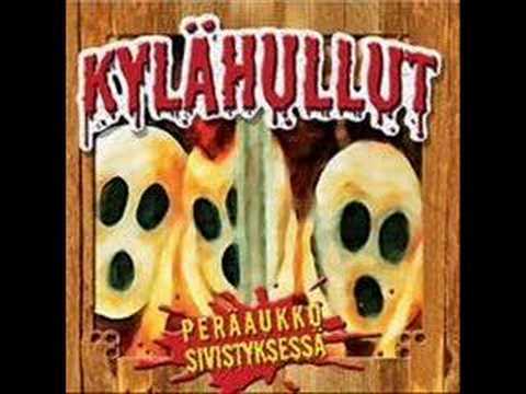 Youtube: Kylähullut - Tillin tallin tasapää