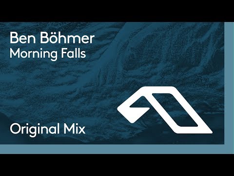 Youtube: Ben Böhmer - Morning Falls
