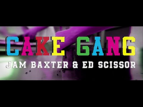 Youtube: Jam Baxter & Ed Scissor - Cake Gang Feat. Chester P & Dirty Dike (OFFICIAL VIDEO) (Prod. GhostTown)