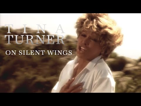 Youtube: Tina Turner - On Silent Wings (Official Music Video)