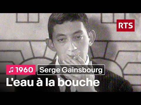 Youtube: Serge Gainsbourg - L'eau à la bouche (1960)