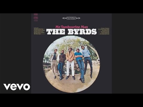 Youtube: The Byrds - Mr. Tambourine Man (Audio)