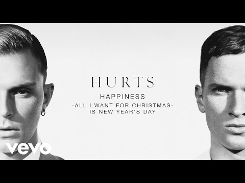 Youtube: Hurts - All I Want for Christmas Is New Year's Day (Official Audio)