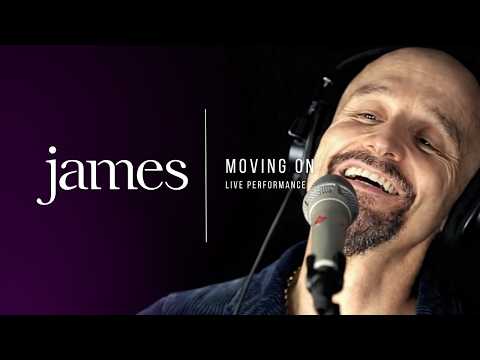 Youtube: JAMES  - Moving On (Live in Session)