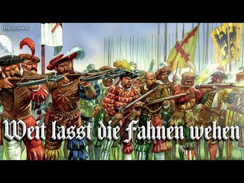 Youtube: Weit lasst die Fahnen wehen [Landsknecht song][+English translation]