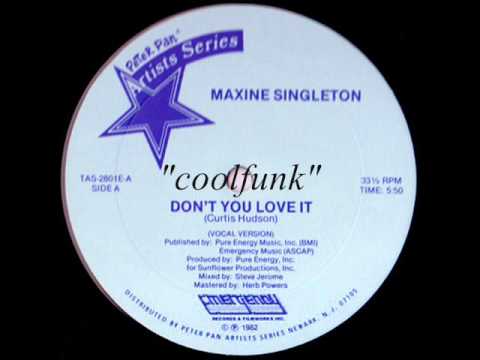 Youtube: Maxine Singleton - Don't You Love It (12" Disco-Funk 1982)