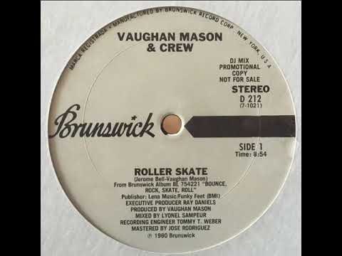 Youtube: VAUGHAN MASON & CREW- roller skate