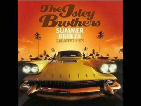 Youtube: Summer Breeze - The Isley Brothers
