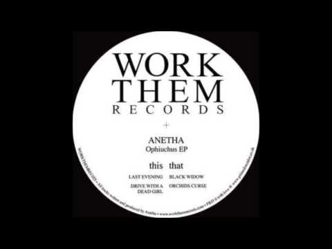 Youtube: Anetha - Orchids Curse [WORKTHEM25]