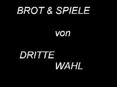 Youtube: Brot & Spiele - Dritte Wahl